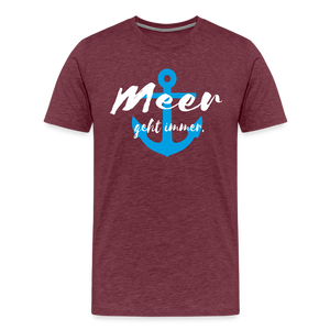 Herren Premium T-Shirt MEER GEHT IMMER - Bordeauxrot meliert