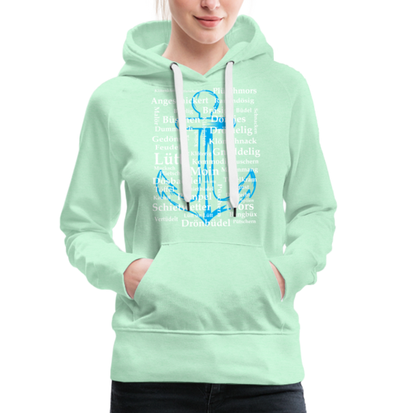 Damen Premium Hoodie PLATTDEUTSCHE WÖRTER - helles Mintgrün