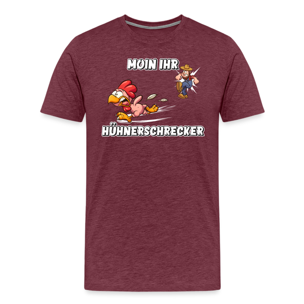 Herren Premium T-Shirt MOIN IHR HÜHNERSCHRECKER - Bordeauxrot meliert