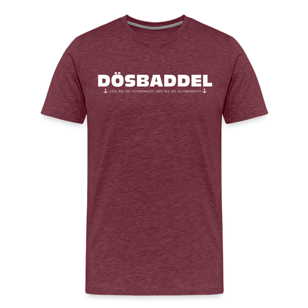 Herren Premium T-Shirt DÖSBADDEL - Bordeauxrot meliert