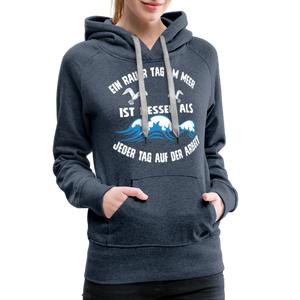 Damen Premium Hoodie EIN RAUER TAG AM MEER - Jeansblau