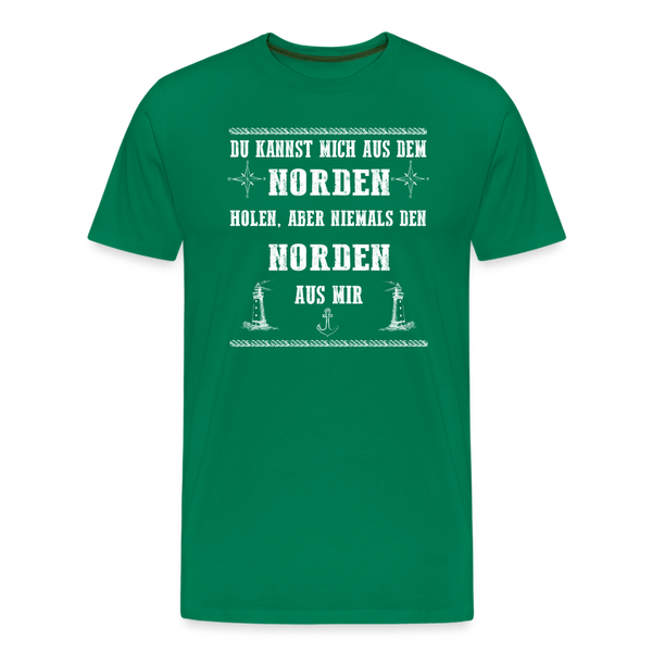 Herren Premium T-Shirt DU KANNST MICH AUS DEM NORDEN HOLEN - Kelly Green