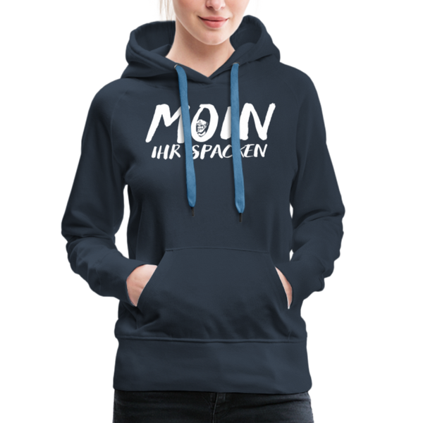 Damen Premium Hoodie MOIN IHR SPACKEN - Navy