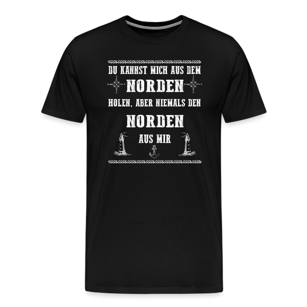 Herren Premium T-Shirt DU KANNST MICH AUS DEM NORDEN HOLEN - Schwarz