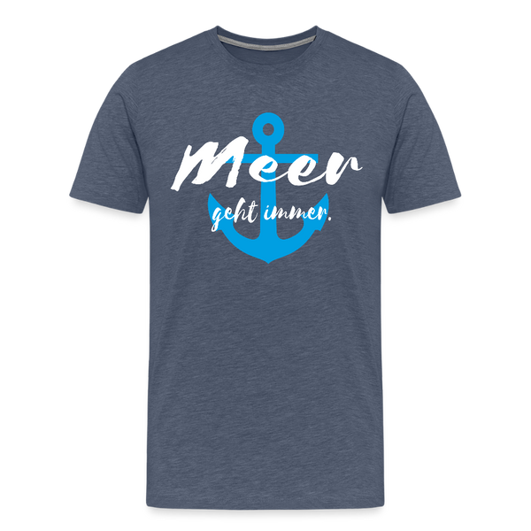 Herren Premium T-Shirt MEER GEHT IMMER - Blau meliert