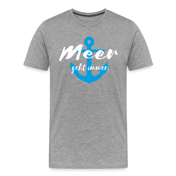 Herren Premium T-Shirt MEER GEHT IMMER - Grau meliert