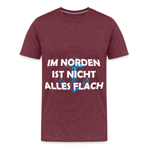 Herren Premium T-Shirt IM NORDEN IST NICHT ALLES FLACH - Bordeauxrot meliert