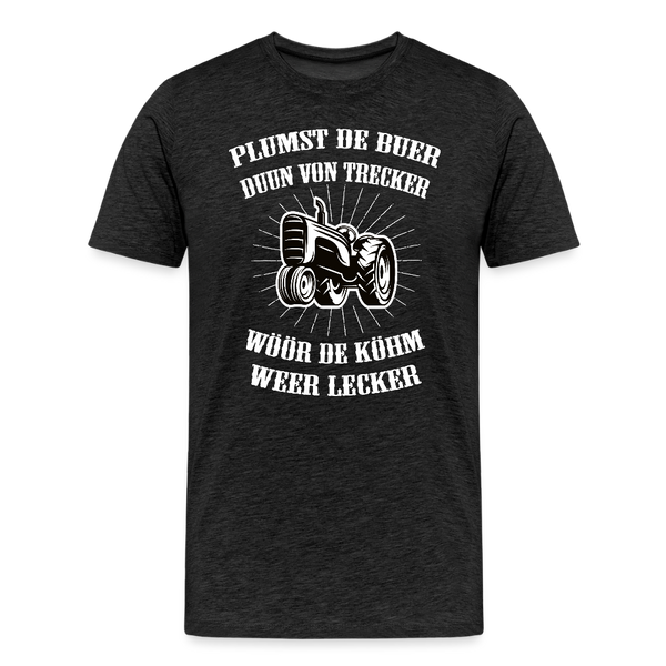 Herren  Premium T-Shirt PLUMST DER BUER PLATTDEUTSCH - Anthrazit