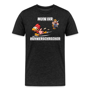 Herren Premium T-Shirt MOIN IHR HÜHNERSCHRECKER - Anthrazit