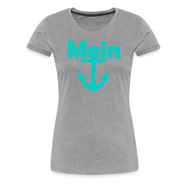 Damen Premium T-Shirt MOIN ANKER - Grau meliert