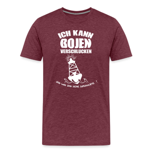 Herren  Premium T-Shirt ICH KANN BOJEN VERSCHLUCKEN - Bordeauxrot meliert