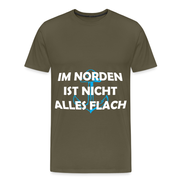 Herren Premium T-Shirt IM NORDEN IST NICHT ALLES FLACH - Khaki