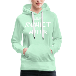 Damen Premium Hoodie EEN SCHIET MUTT IK - helles Mintgrün