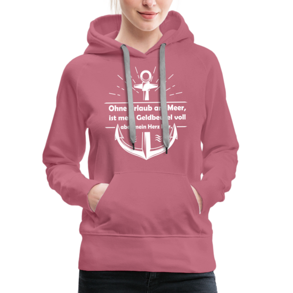 Damen Premium Hoodie OHNE URLAUB AM MEER - Malve