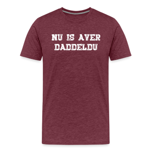 Herren  Premium T-Shirt NU IS AVER DADDELDU - Bordeauxrot meliert