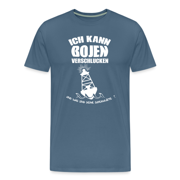 Herren  Premium T-Shirt ICH KANN BOJEN VERSCHLUCKEN - Blaugrau