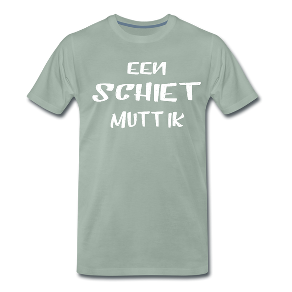 Herren  Premium T-Shirt  EEN SCHIET MUTT IK - Graugrün
