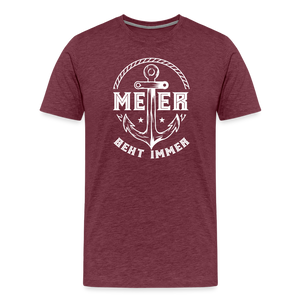 Herren Premium T-Shirt MEER GEHT IMMER ANKER - Bordeauxrot meliert