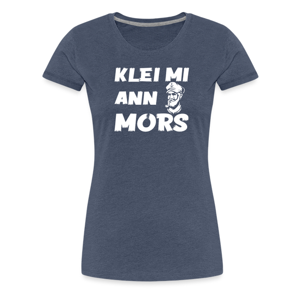 Damen Premium T-Shirt KLEI MI ANN MORS - Blau meliert