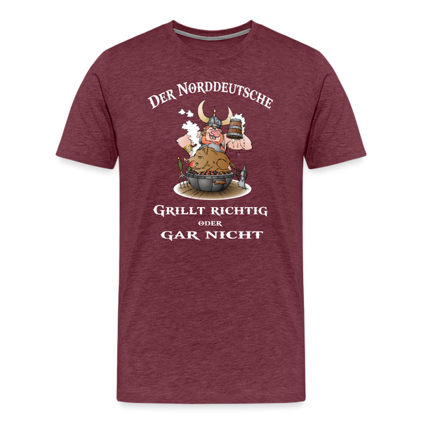 Herren Premium T-Shirt DER NORDDEUTSCHE GRILLT - Bordeauxrot meliert