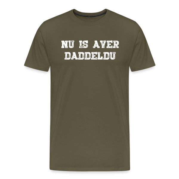 Herren  Premium T-Shirt NU IS AVER DADDELDU - Khaki