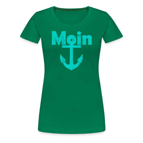 Damen Premium T-Shirt MOIN ANKER - Kelly Green