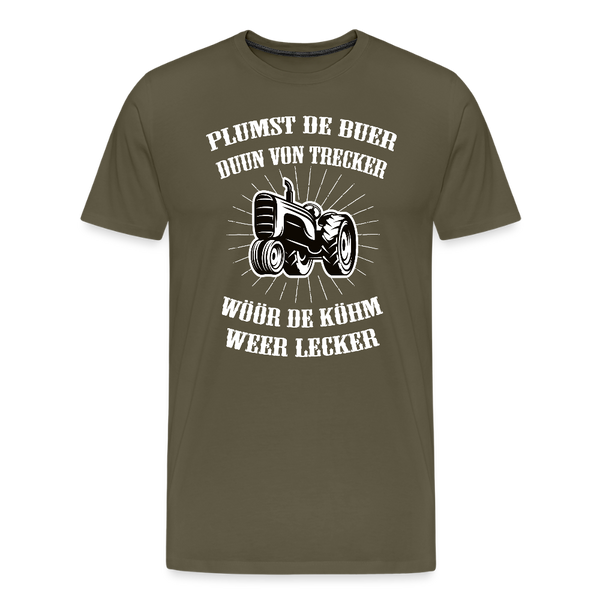 Herren  Premium T-Shirt PLUMST DER BUER PLATTDEUTSCH - Khaki