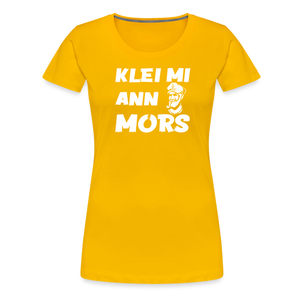 Damen Premium T-Shirt KLEI MI ANN MORS - Sonnengelb