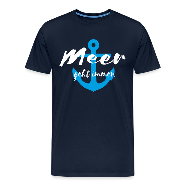 Herren Premium T-Shirt MEER GEHT IMMER - Navy