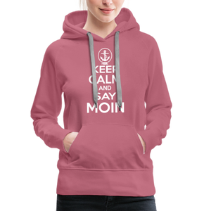 Damen Premium Hoodie KEEP CALM AND SAY MOIN - Malve