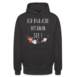 Unisex Hoodie ICH BRAUCHE VITAMIN SEE - Anthrazit