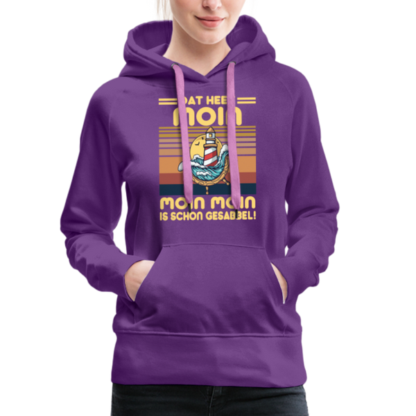 Damen Premium Hoodie MOIN MOIN IS SCHON GESABBEL - Purple