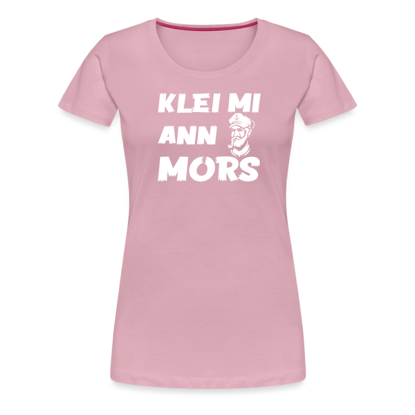 Damen Premium T-Shirt KLEI MI ANN MORS - Hellrosa