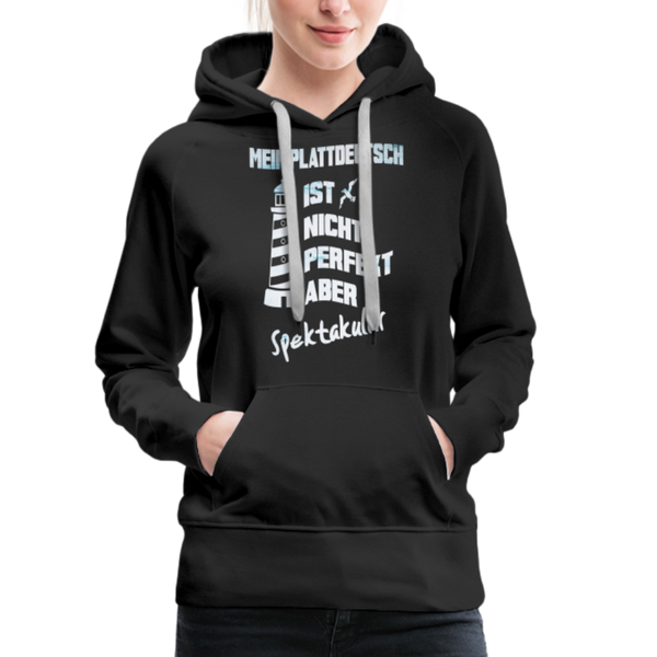 Damen Premium Hoodie MEIN PLATTDEUTSCH - Schwarz