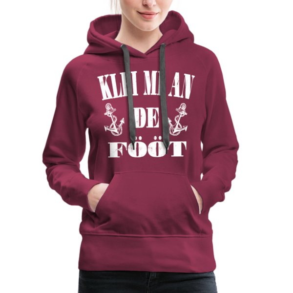 Damen Premium Hoodie KLEI MI AN DE FÖÖT - Bordeaux