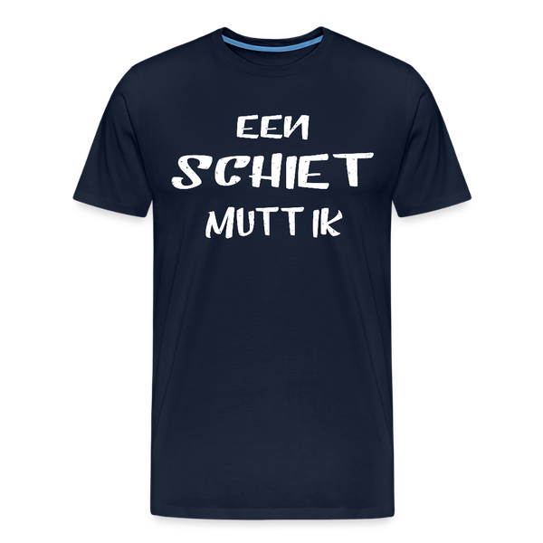Herren  Premium T-Shirt  EEN SCHIET MUTT IK - Navy