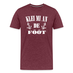 Herren Premium T-Shirt KLEI MI AN DE FÖÖT - Bordeauxrot meliert