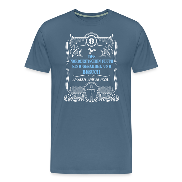 Herren  Premium T-Shirt GESABBEL UND BESUCH - Blaugrau