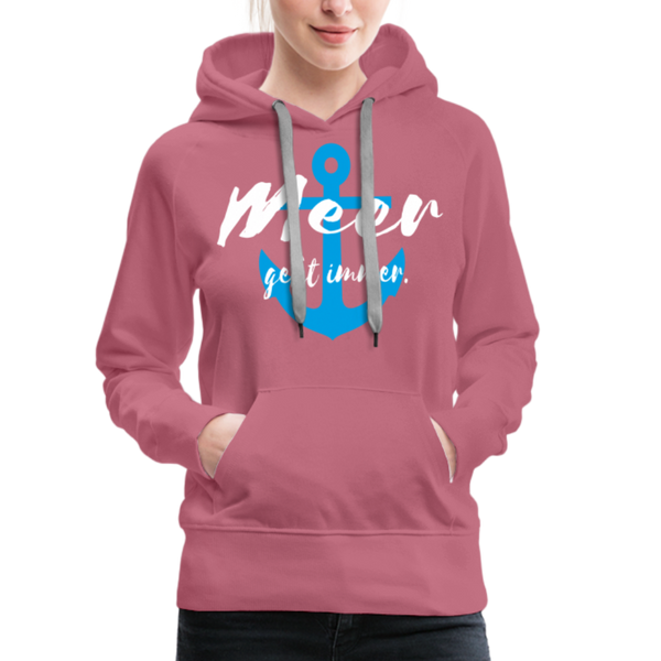 Damen Premium Hoodie MEER GEHT IMMER BLAUER ANKER - Malve