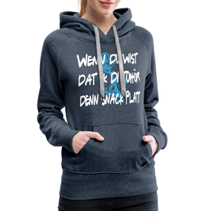 Damen Premium Hoodie SNACK PLATT - Jeansblau