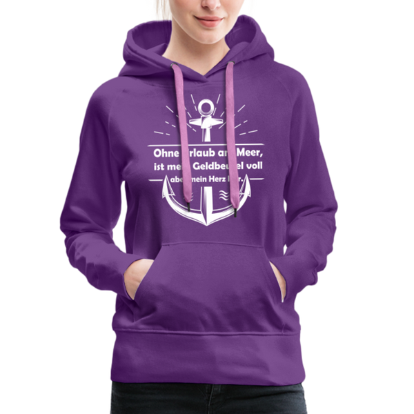 Damen Premium Hoodie OHNE URLAUB AM MEER - Purple