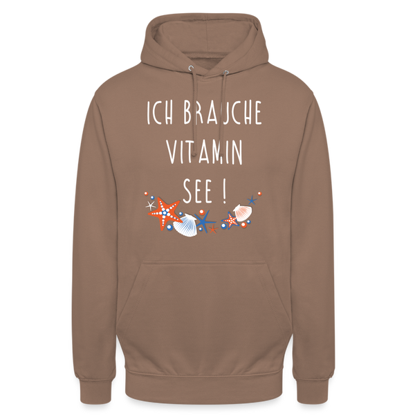 Unisex Hoodie ICH BRAUCHE VITAMIN SEE - Mokka