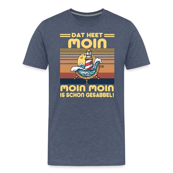 Herren  Premium T-Shirt MOIN MOIN IST SCHON GESABBEL - Blau meliert