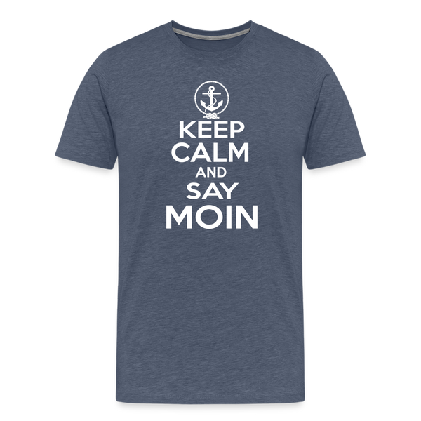 Herren Premium T-Shirt KEEP CALM AND SAY MOIN - Blau meliert