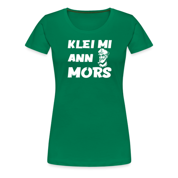 Damen Premium T-Shirt KLEI MI ANN MORS - Kelly Green