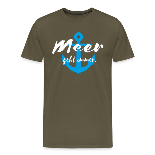 Herren Premium T-Shirt MEER GEHT IMMER - Khaki