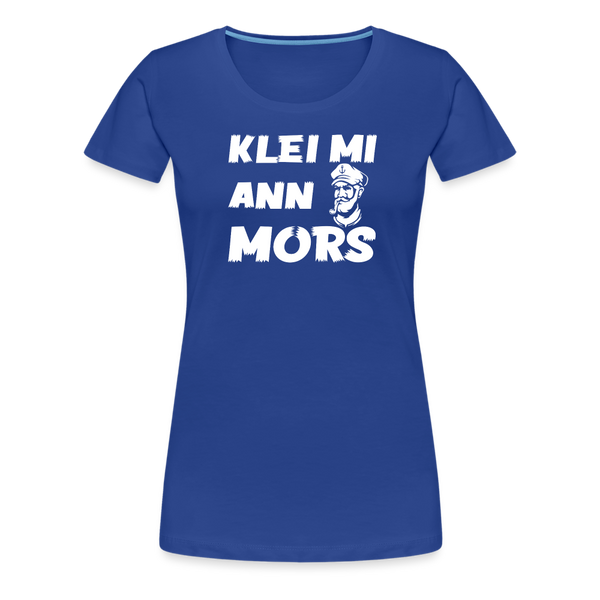 Damen Premium T-Shirt KLEI MI ANN MORS - Königsblau