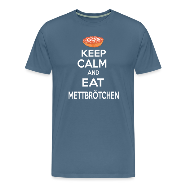 Herren Premium T-Shirt KEEP CALM AND EAT METTBRÖTCHEN - Blaugrau