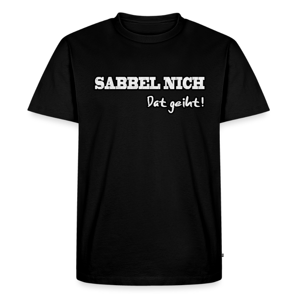 Herren Premium T-Shirt SABBEL NICH DAT GEIHT - Schwarz