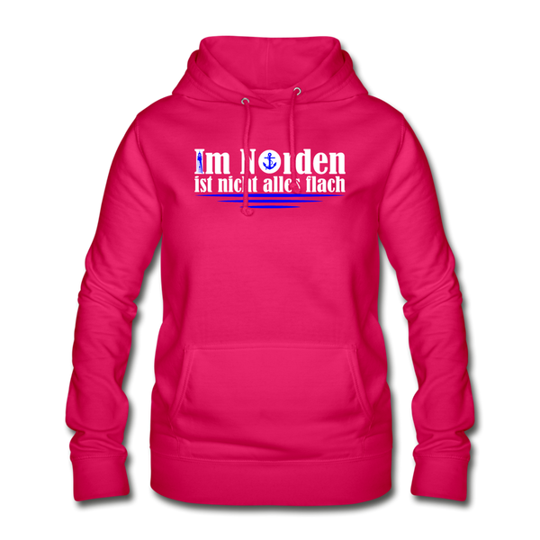 Damen Hoodie IM NORDEN IST NICHT ALLES FLACH | Norddeutscher Humor Frauen Hoodie - dunkles Pink